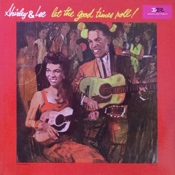Shirley And Lee | Let The Good Times Roll