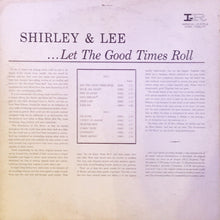 Load image into Gallery viewer, Shirley And Lee | Let The Good Times Roll
