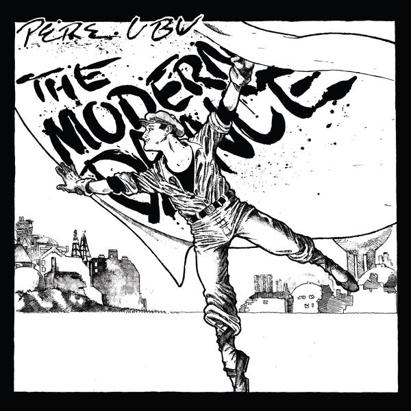 Pere Ubu | The Modern Dance (New)