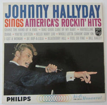 Load image into Gallery viewer, Johnny Hallyday | Sings America&#39;s Rockin&#39; Hits
