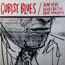 Load image into Gallery viewer, Alan Vega | Cubist Blues (New)
