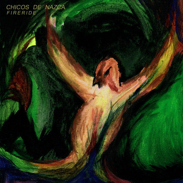 Chicos De Nazca | Fire Ride (New)