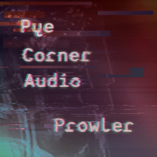 Pye Corner Audio | Prowler