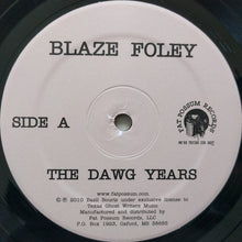 Load image into Gallery viewer, Blaze Foley | The Dawg Years (New)
