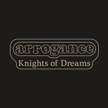 Load image into Gallery viewer, Arrogance (5) | Knights of Dreams
