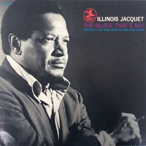 Illinois Jacquet | The Blues; That's Me!