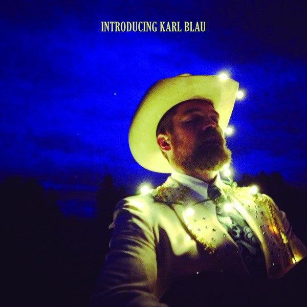 Karl Blau | Introducing Karl Blau (New)