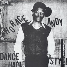 Load image into Gallery viewer, Horace Andy | Dance Hall Style (New)

