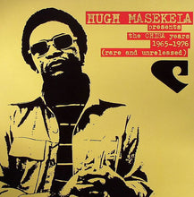Load image into Gallery viewer, Hugh Masekela | The Chisa Years 1965-1976 (Rare And Unreleased) (New)
