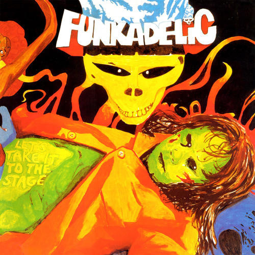 Funkadelic | Let's Take It To The Stage (New)