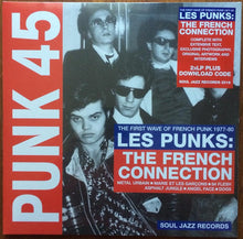 Load image into Gallery viewer, Various | Les Punks: The French Connection (The First Wave Of French Punk 1977-80) (New)
