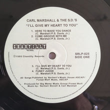 Load image into Gallery viewer, Carl Marshall | I&#39;ll Give My Heart To You (New)
