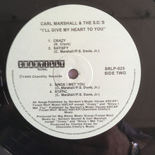 Load image into Gallery viewer, Carl Marshall | I&#39;ll Give My Heart To You (New)
