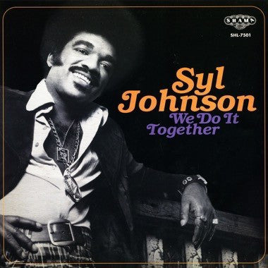 Syl Johnson | We Do It Together (New)